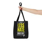 Less Hate, More Bate Tote Bag - B8rBrand - LeatherDaddy Skin Co.