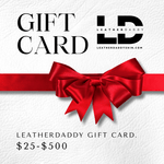 LeatherDaddy Gift Card - Digital