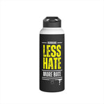 Less Hate, More Bate Stainless Steel Water Bottle, Standard Lid -B8rBrand