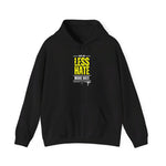 Less Hate, More Bate Hoodie - B8rBrand